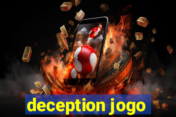 deception jogo